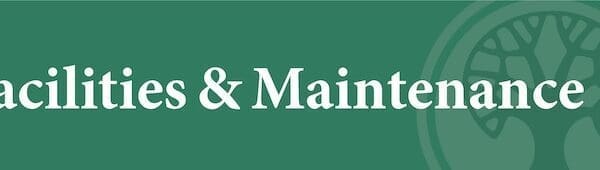 Facilities & Maintenance